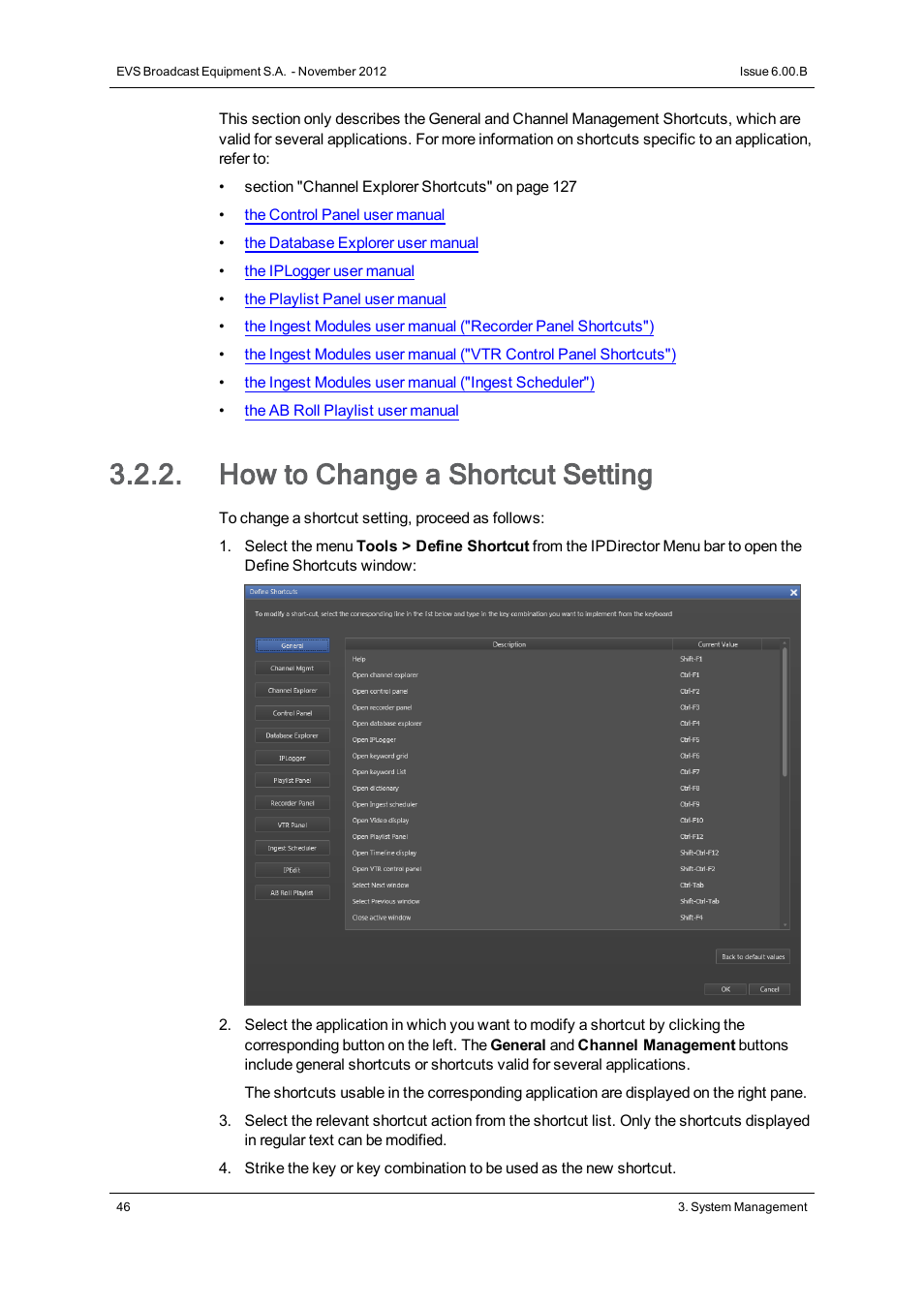 How to change a shortcut setting | EVS IPDirector Version 6.0 - November 2012 Part 1 User's Manual User Manual | Page 56 / 140
