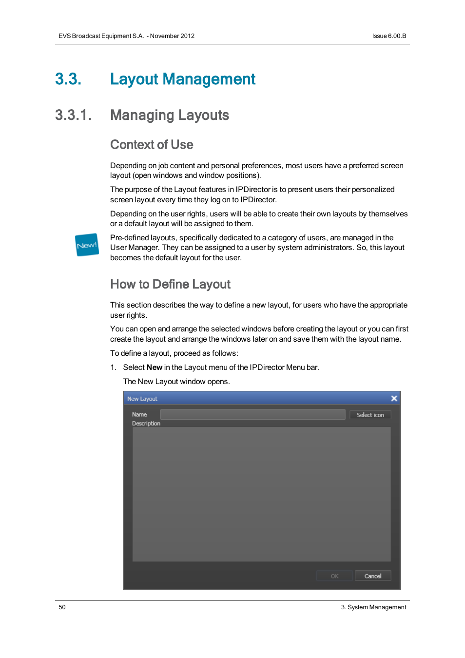 Layout management, Managing layouts, Context of use | How to define layout | EVS IPDirector Version 6.0 - November 2012 Part 1 User's Manual User Manual | Page 60 / 140