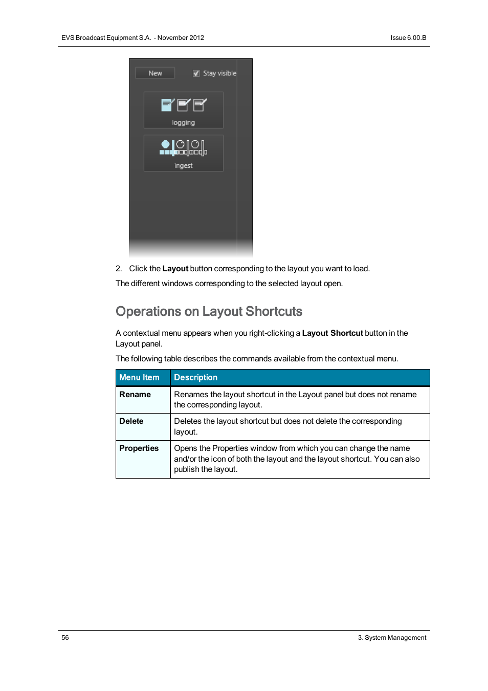 Operations on layout shortcuts | EVS IPDirector Version 6.0 - November 2012 Part 1 User's Manual User Manual | Page 66 / 140