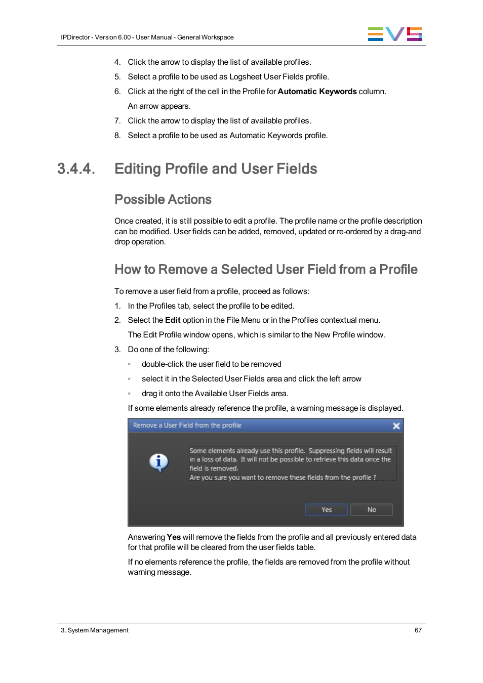 Editing profile and user fields, Possible actions, How to remove a selected user field from a profile | EVS IPDirector Version 6.0 - November 2012 Part 1 User's Manual User Manual | Page 77 / 140