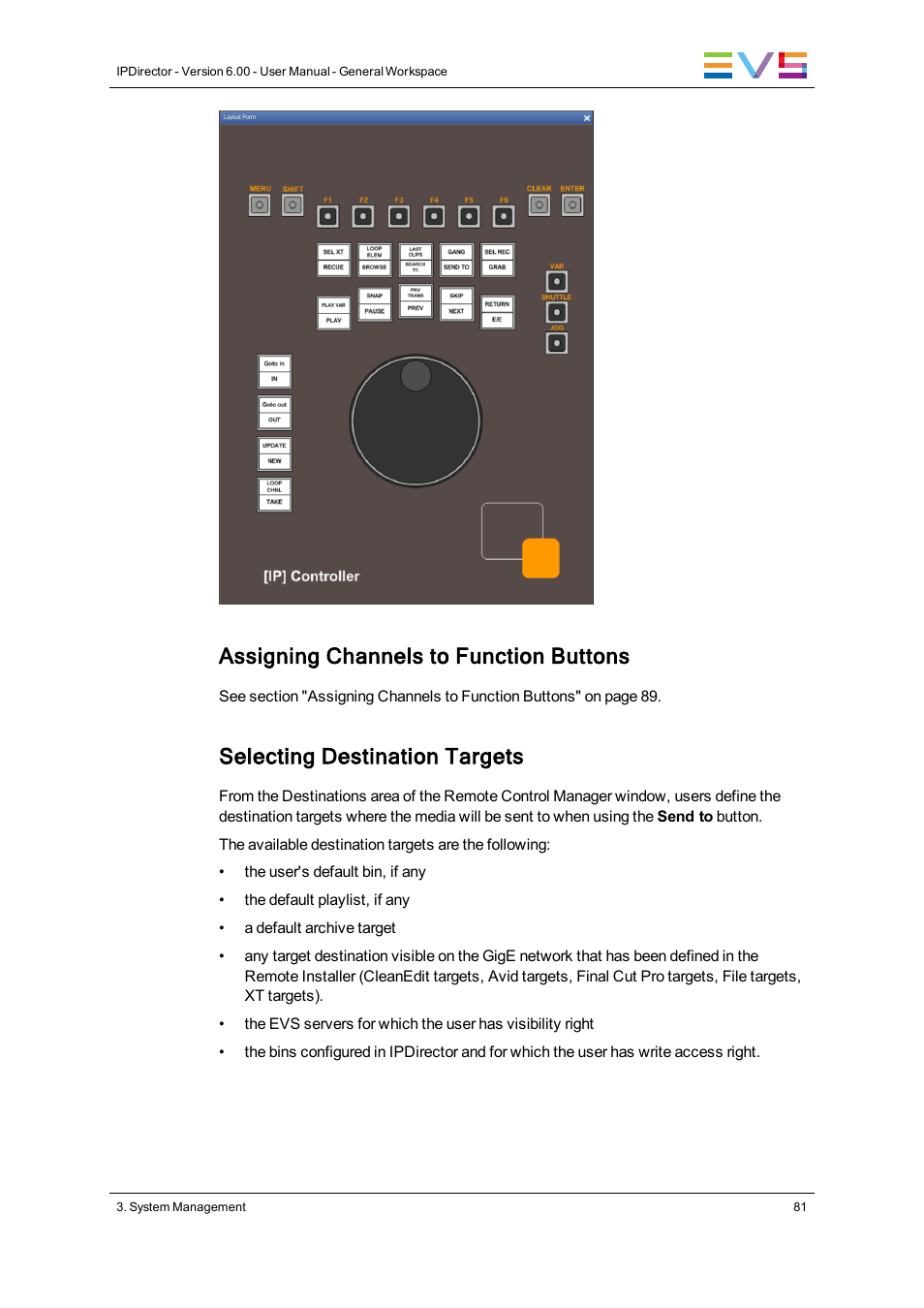 Assigning channels to function buttons, Selecting destination targets | EVS IPDirector Version 6.0 - November 2012 Part 1 User's Manual User Manual | Page 91 / 140