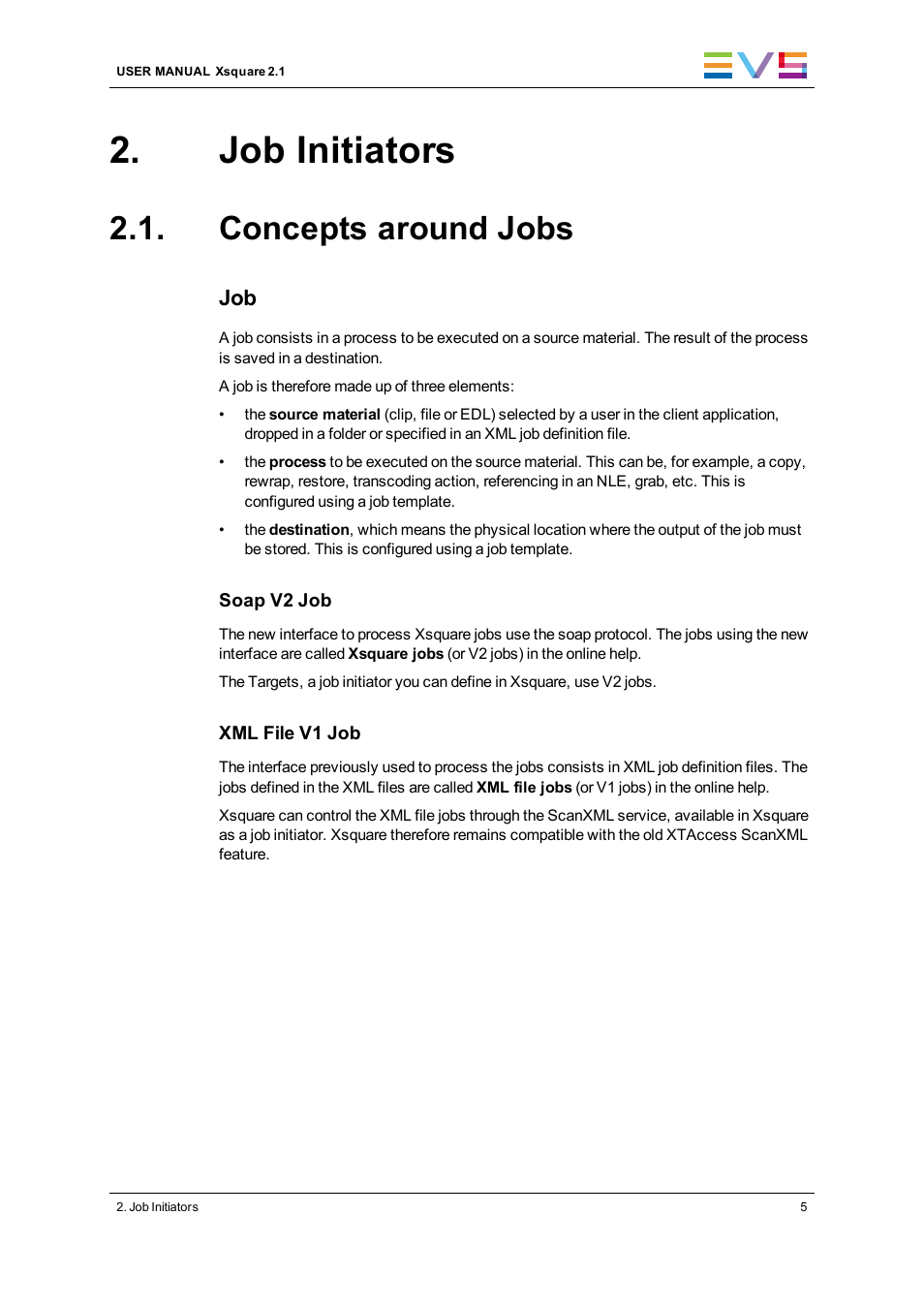 Job initiators, Concepts around jobs | EVS Xsquare Version 2.1 User Manual User Manual | Page 11 / 69