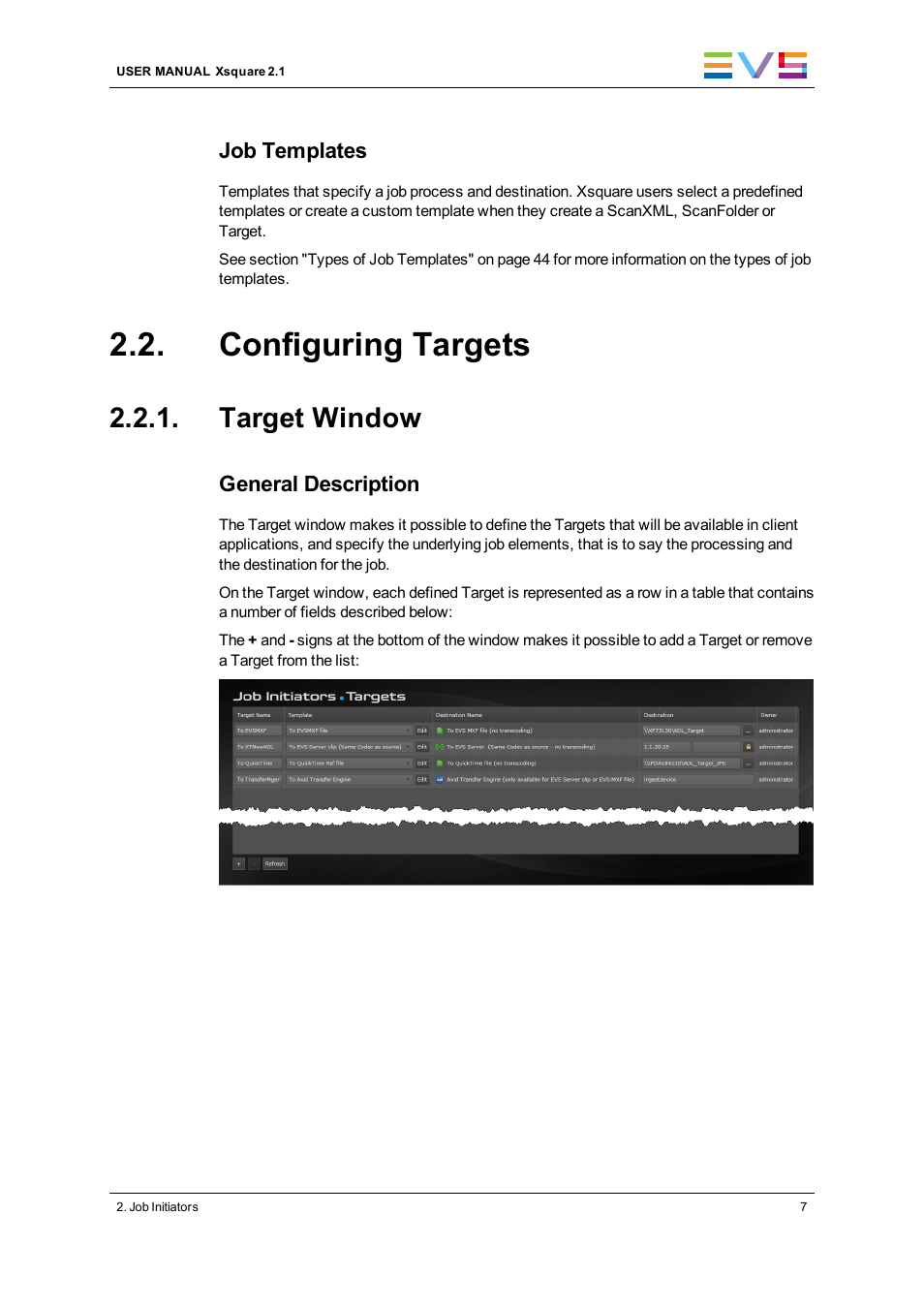 Configuring targets, Target window | EVS Xsquare Version 2.1 User Manual User Manual | Page 13 / 69