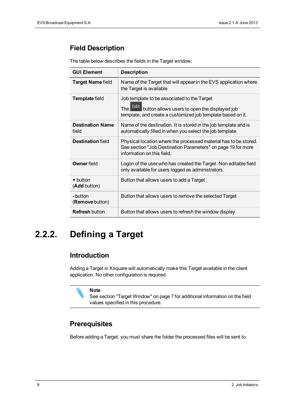 Defining a target, Field description, Introduction | Prerequisites | EVS Xsquare Version 2.1 User Manual User Manual | Page 14 / 69