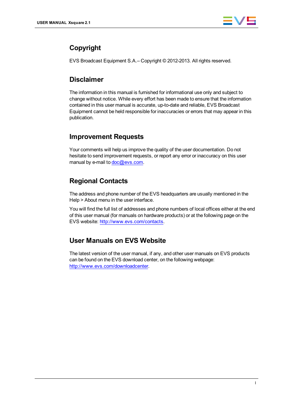 Copyright, Disclaimer, Improvement requests | Regional contacts, User manuals on evs website | EVS Xsquare Version 2.1 User Manual User Manual | Page 3 / 69
