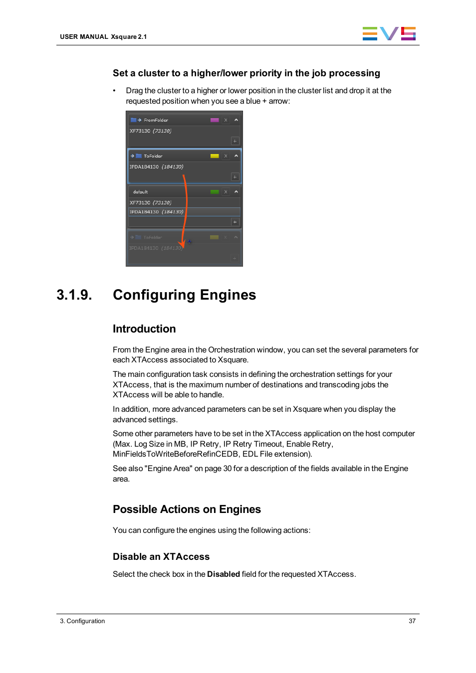 Configuring engines, Introduction, Possible actions on engines | EVS Xsquare Version 2.1 User Manual User Manual | Page 43 / 69