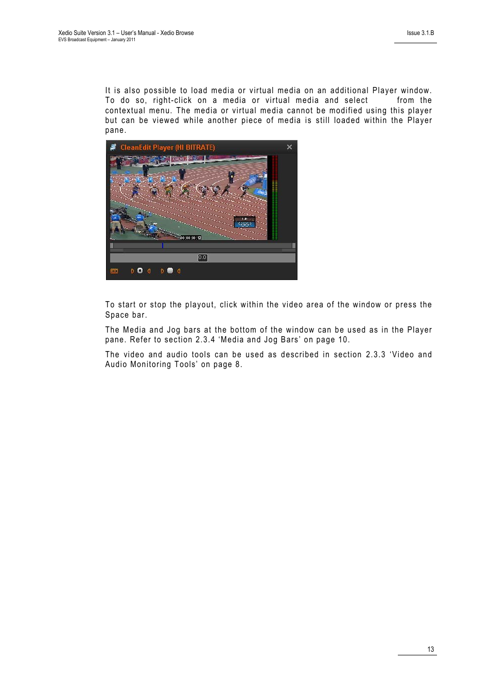 6 play media in the additional player, Play media in the additional player, Edia in the | Dditional, Layer | EVS XEDIO Browse Version 3.1 - January 2011 User Manual User Manual | Page 18 / 38