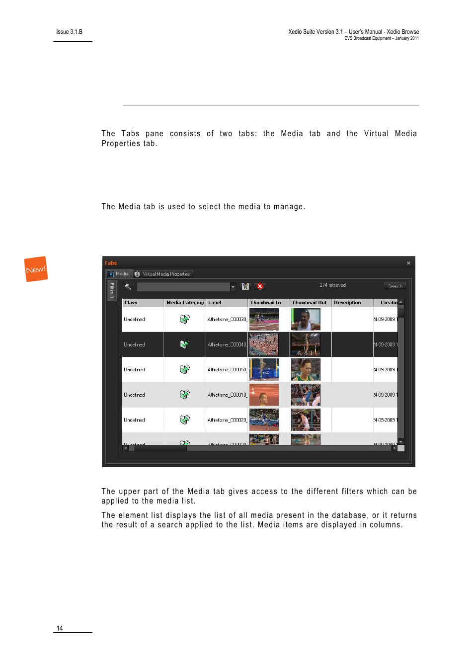 Tabs pane, 1 the media tab, 1 overview of the media tab | The media tab, Overview of the media tab | EVS XEDIO Browse Version 3.1 - January 2011 User Manual User Manual | Page 19 / 38