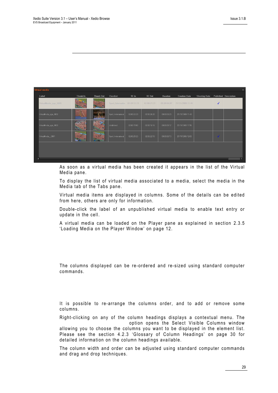 Virtual media pane, 1 introduction, 2 virtual media list display | 1 displayed columns, Introduction, Virtual media list display, Displayed columns | EVS XEDIO Browse Version 3.1 - January 2011 User Manual User Manual | Page 34 / 38