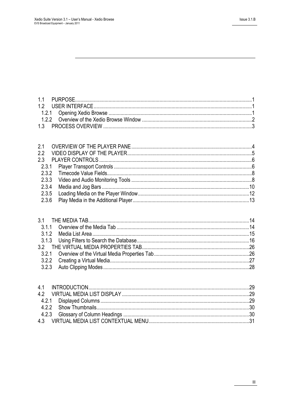 Table of content, Introduction, Player | Tabs pane, Virtual media pane, Menu bar | EVS XEDIO Browse Version 3.1 - January 2011 User Manual User Manual | Page 4 / 38