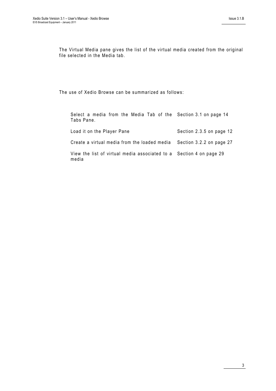 The virtual media pane (3), 3 process overview, Process overview | EVS XEDIO Browse Version 3.1 - January 2011 User Manual User Manual | Page 8 / 38