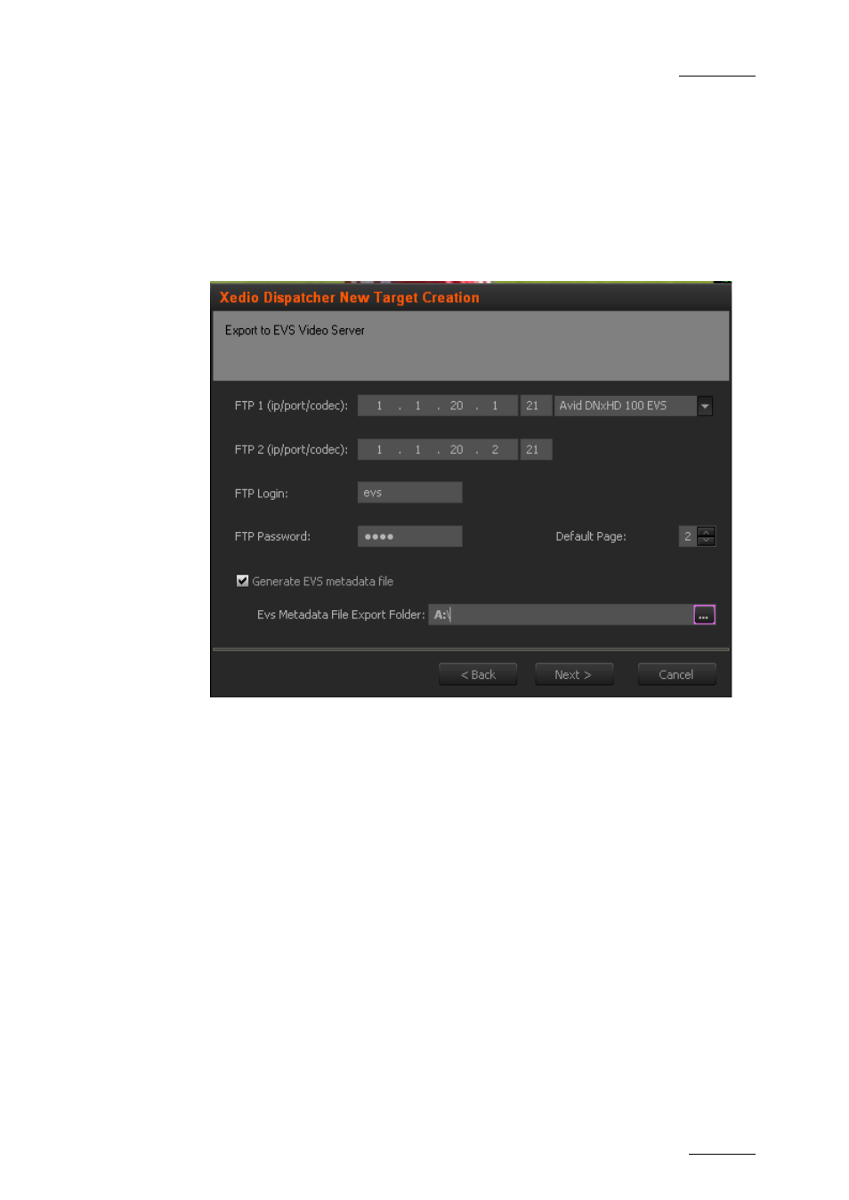 EVS Xedio Dispatcher Version 4.00 - July 2011 User Manual User Manual | Page 19 / 97