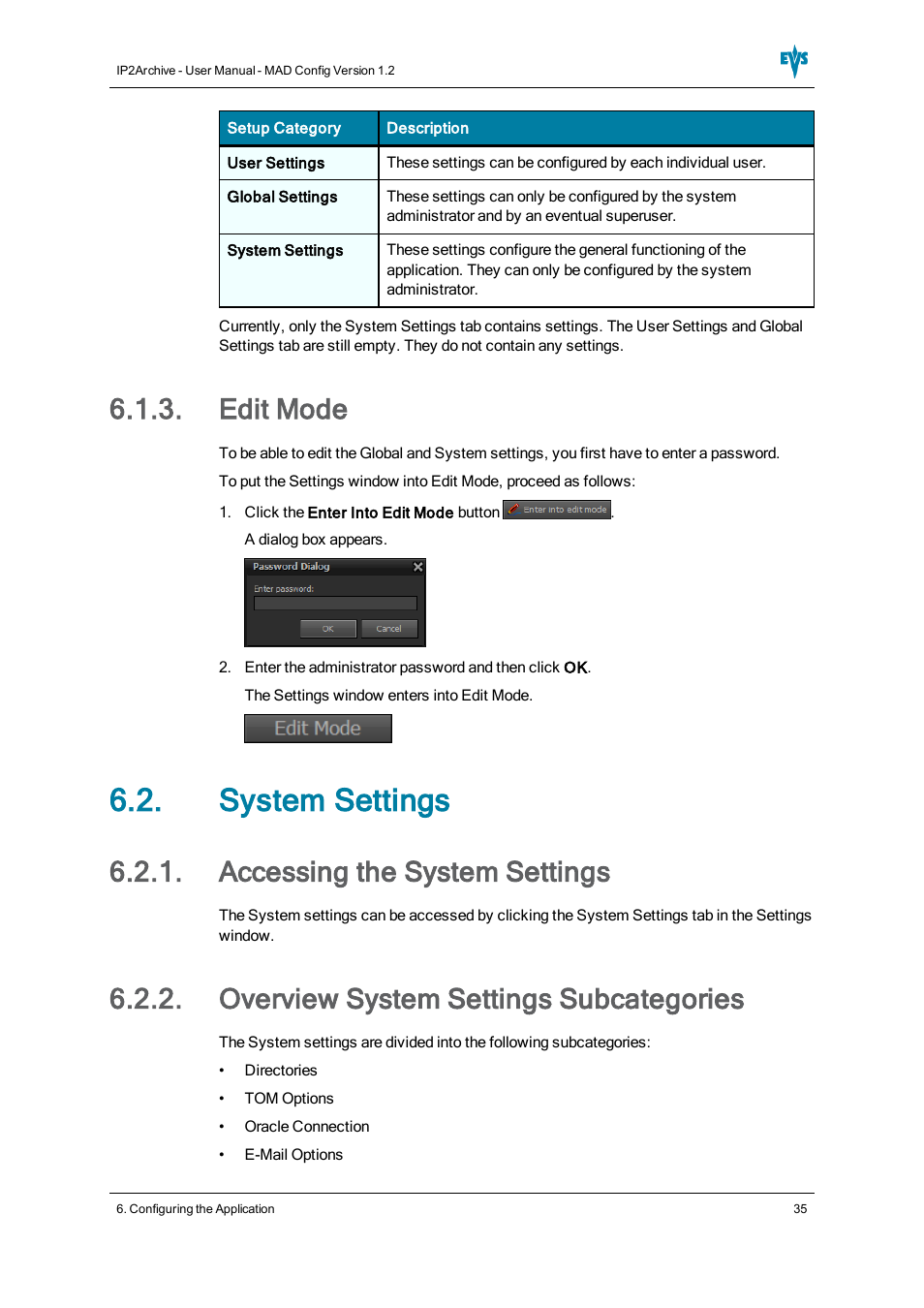 Edit mode, System settings, Accessing the system settings | Overview system settings subcategories | EVS IP2Archive MAD Config Version 1.2 - October 2012 User Manual User Manual | Page 40 / 48