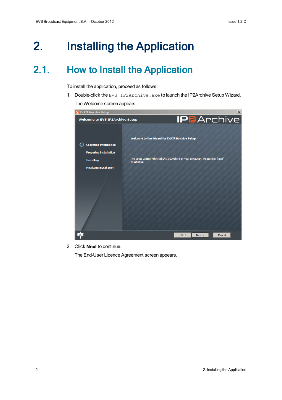 Installing the application, How to install the application | EVS IP2Archive MAD Config Version 1.2 - October 2012 User Manual User Manual | Page 7 / 48