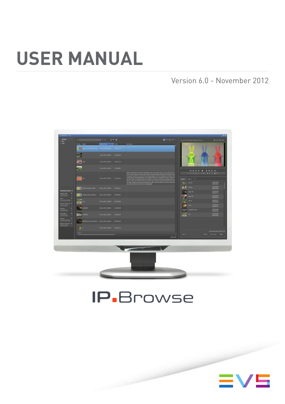 EVS IPBrowse Version 6.0 - November 2012 User's Manual User Manual | 90 pages
