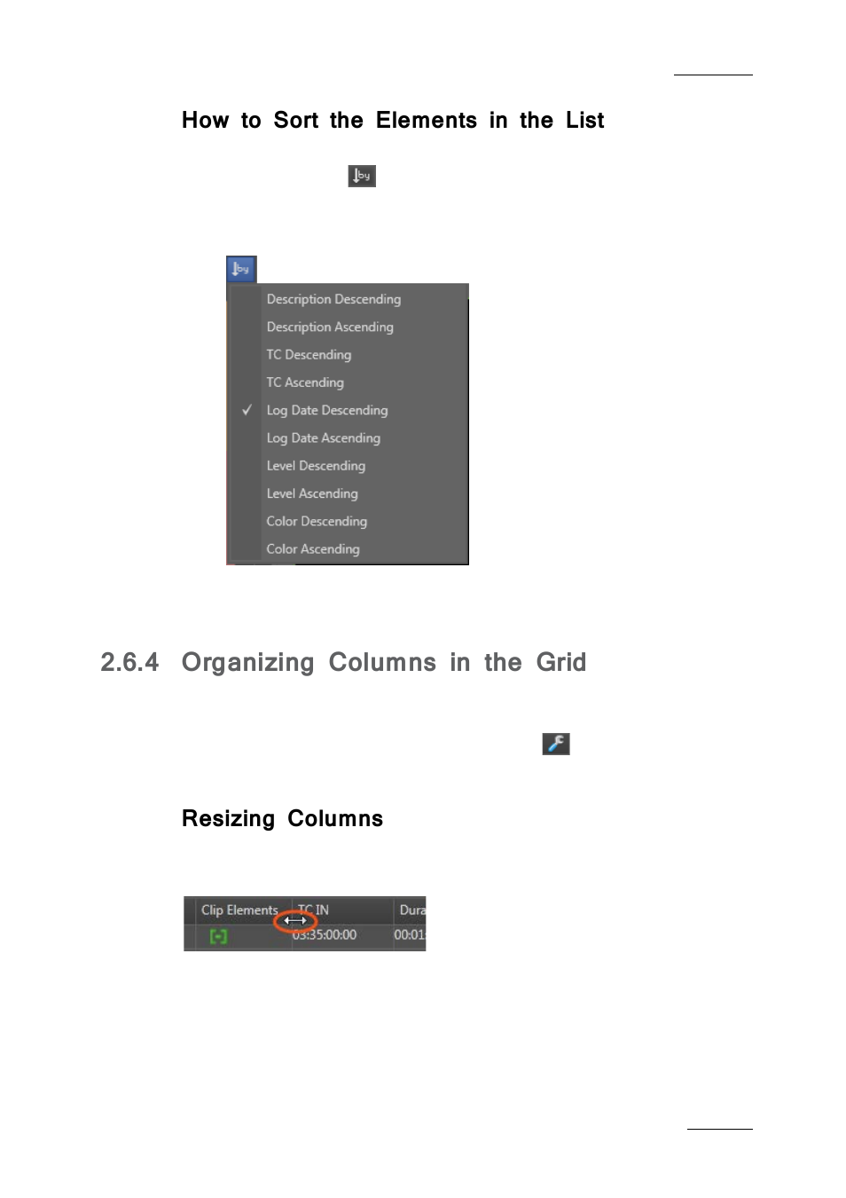 How to sort the elements in the list, 4 organizing columns in the grid, Resizing columns | Organizing columns in the grid | EVS IPBrowse Version 6.0 - November 2012 User's Manual User Manual | Page 23 / 90