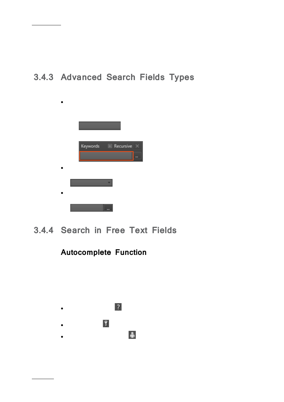 3 advanced search fields types, 4 search in free text fields, Autocomplete function | Advanced search fields types, Search in free text fields | EVS IPBrowse Version 6.0 - November 2012 User's Manual User Manual | Page 40 / 90