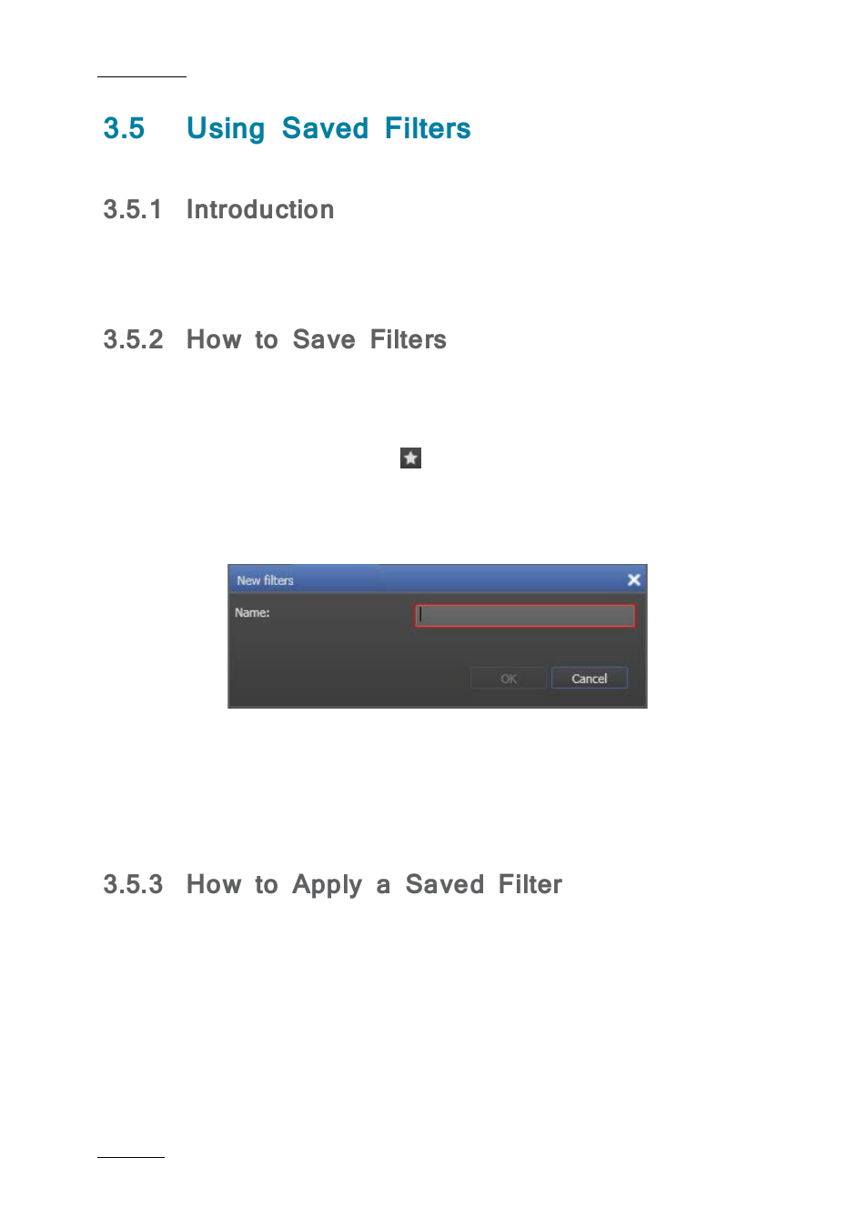 5 using saved filters, 1 introduction, 2 how to save filters | 3 how to apply a saved filter, Using saved filters, Introduction, How to save filters, How to apply a saved filter | EVS IPBrowse Version 6.0 - November 2012 User's Manual User Manual | Page 48 / 90