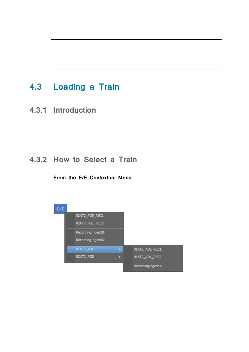 3 loading a train, 1 introduction, 2 how to select a train | From the e/e contextual menu, Loading a train, Introduction, How to select a train, On 4.3 | EVS IPBrowse Version 6.0 - November 2012 User's Manual User Manual | Page 50 / 90