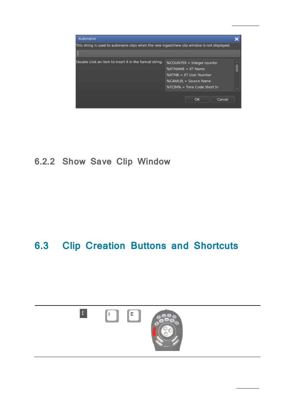 2 show save clip window, 3 clip creation buttons and shortcuts, Show save clip window | Clip creation buttons and shortcuts, On 6.3 | EVS IPBrowse Version 6.0 - November 2012 User's Manual User Manual | Page 65 / 90
