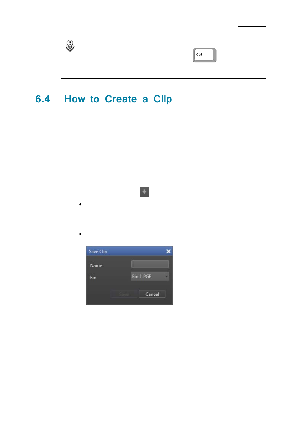 4 how to create a clip, How to create a clip | EVS IPBrowse Version 6.0 - November 2012 User's Manual User Manual | Page 67 / 90