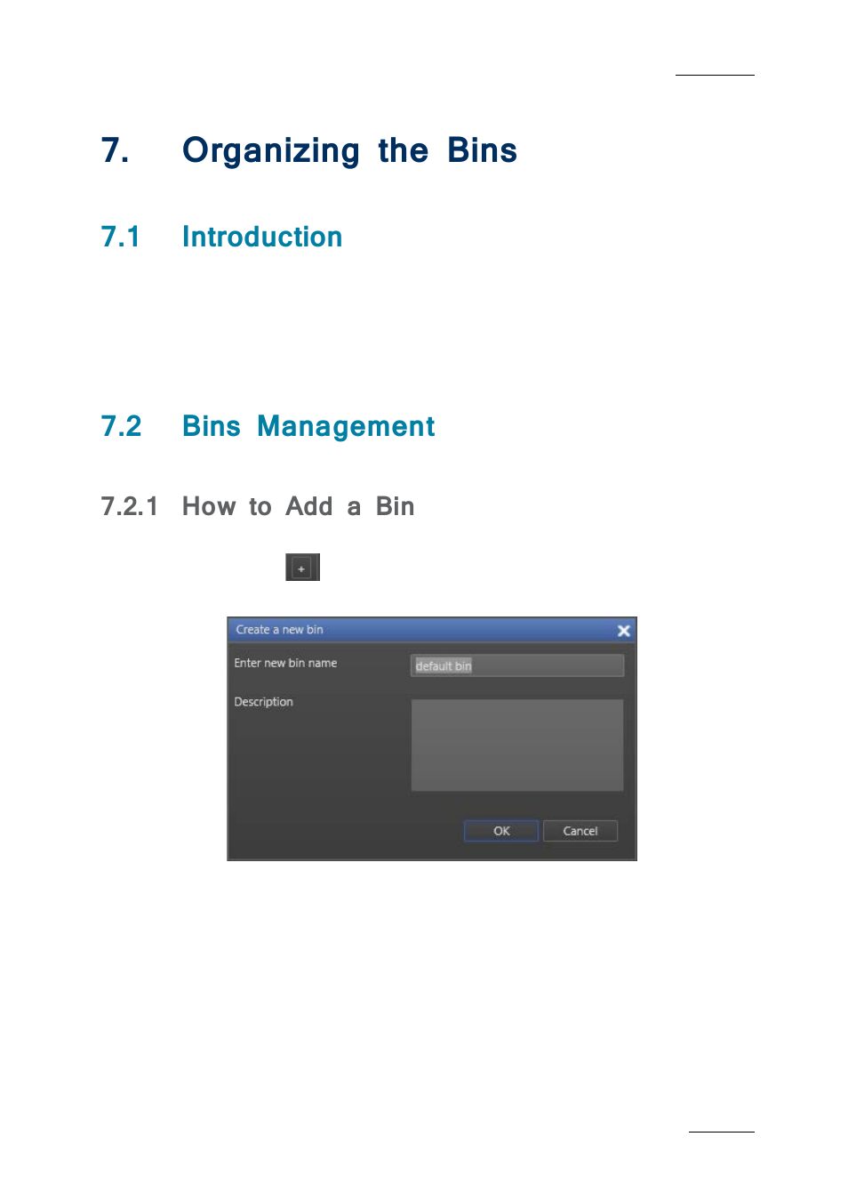 Organizing the bins, 1 introduction, 2 bins management | 1 how to add a bin, Rganizing the, Introduction, Bins management, How to add a bin, 7 ‘organizing the bins | EVS IPBrowse Version 6.0 - November 2012 User's Manual User Manual | Page 69 / 90