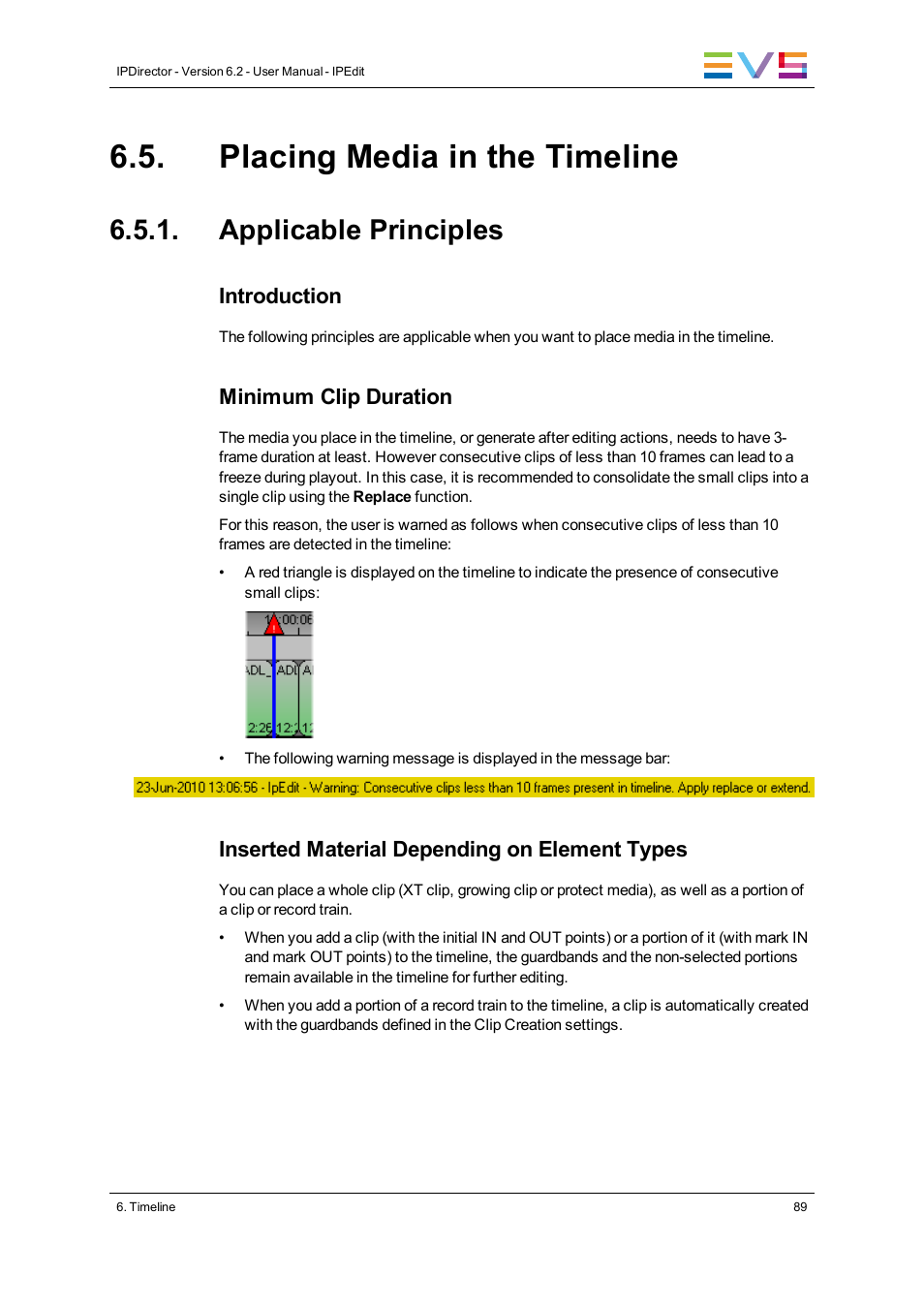 Placing media in the timeline, Applicable principles | EVS IPDirector Version 6.2 - June 2013 IPEDIT User Manual User Manual | Page 101 / 264