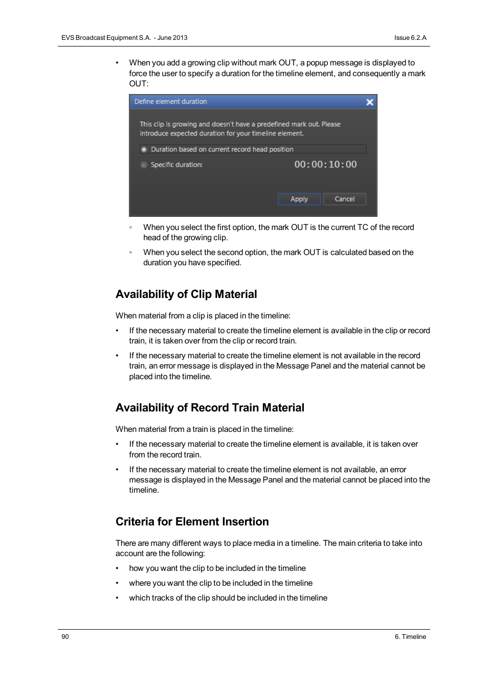 Availability of clip material, Availability of record train material, Criteria for element insertion | EVS IPDirector Version 6.2 - June 2013 IPEDIT User Manual User Manual | Page 102 / 264