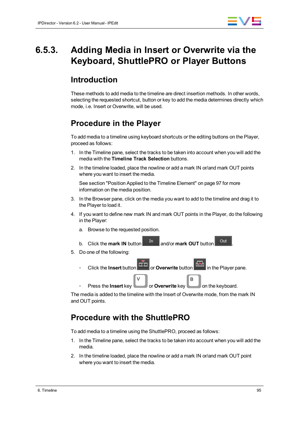 Introduction, Procedure in the player, Procedure with the shuttlepro | EVS IPDirector Version 6.2 - June 2013 IPEDIT User Manual User Manual | Page 107 / 264