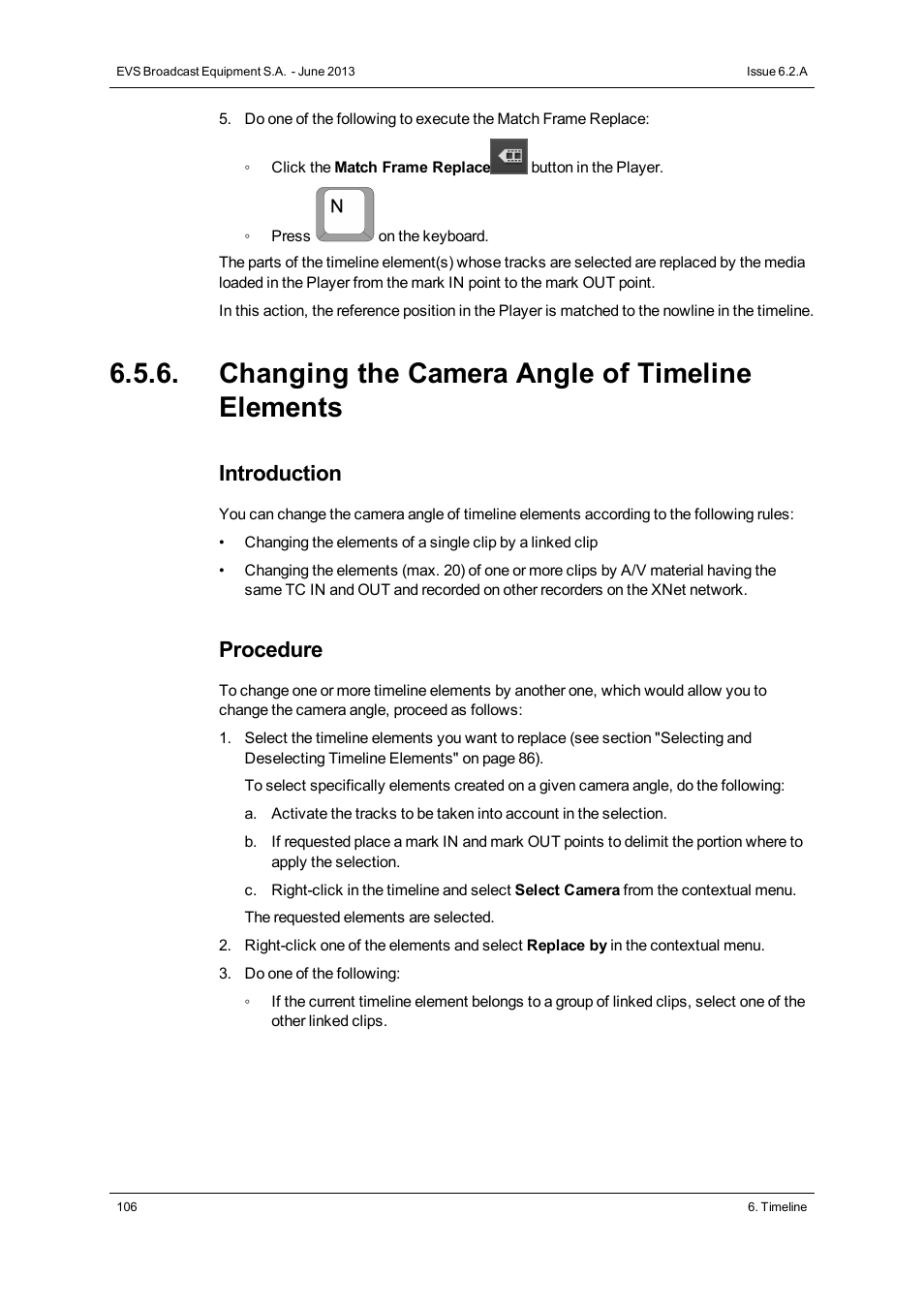 Changing the camera angle of timeline elements, Introduction, Procedure | EVS IPDirector Version 6.2 - June 2013 IPEDIT User Manual User Manual | Page 118 / 264