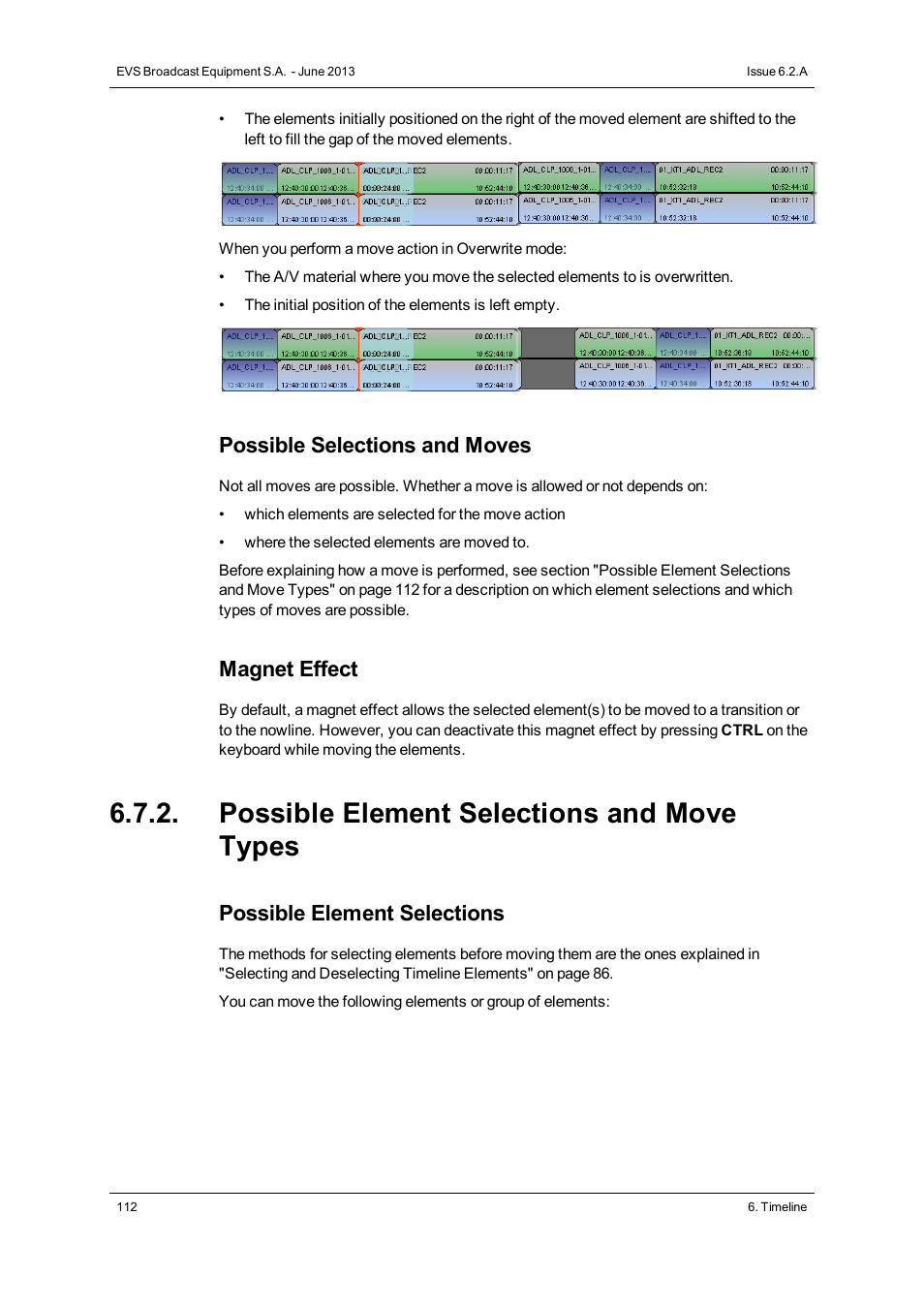 Possible element selections and move types, Possible selections and moves, Magnet effect | Possible element selections | EVS IPDirector Version 6.2 - June 2013 IPEDIT User Manual User Manual | Page 124 / 264