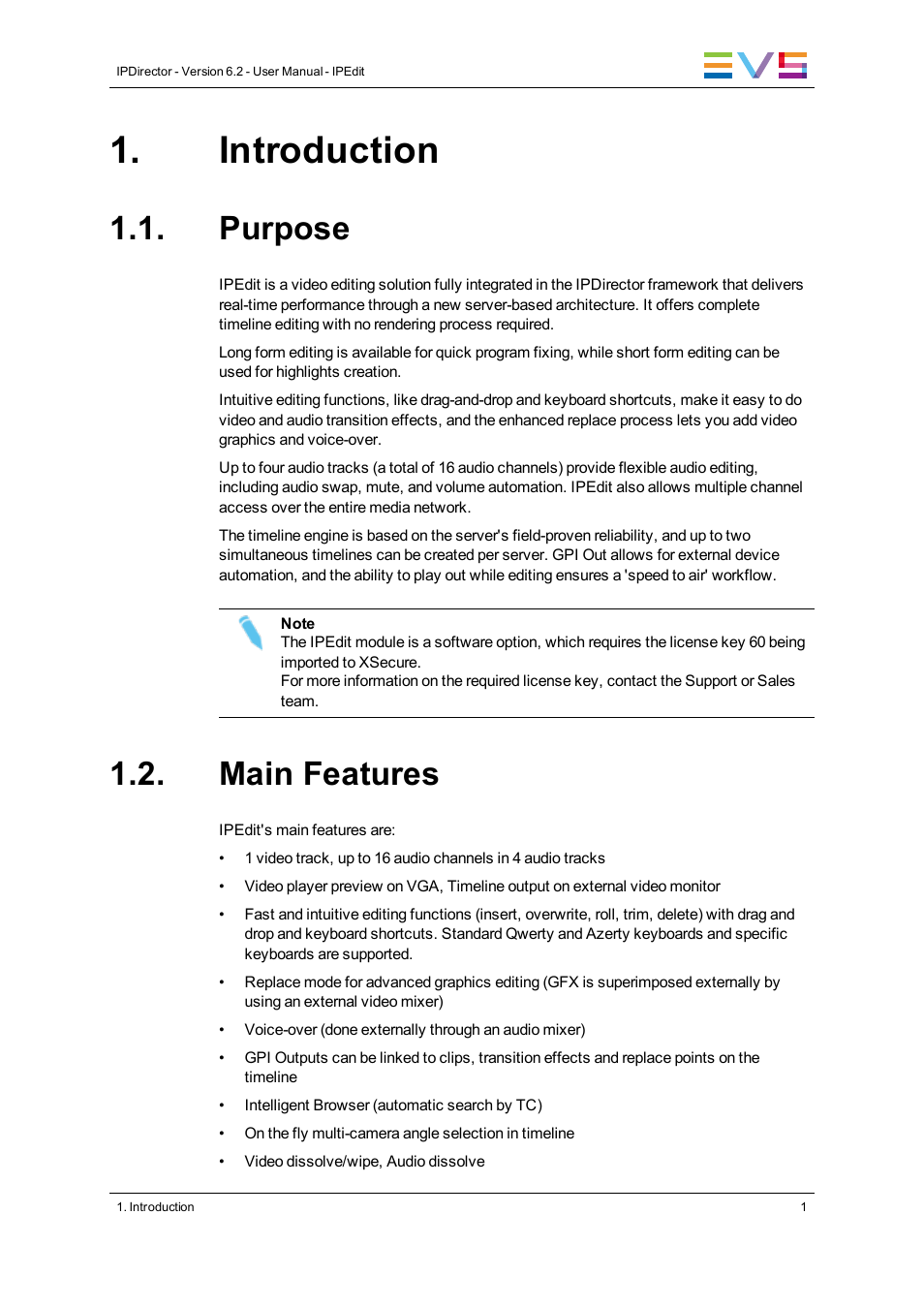 Introduction, Purpose, Main features | EVS IPDirector Version 6.2 - June 2013 IPEDIT User Manual User Manual | Page 13 / 264