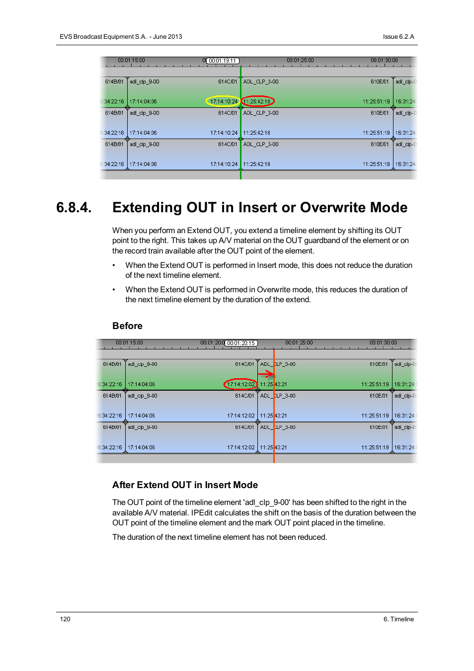 Extending out in insert or overwrite mode | EVS IPDirector Version 6.2 - June 2013 IPEDIT User Manual User Manual | Page 132 / 264