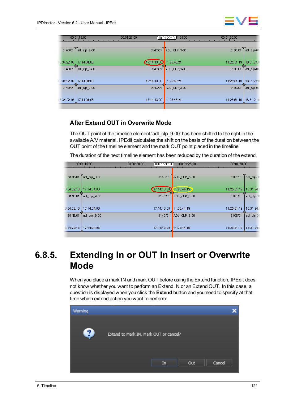 Extending in or out in insert or overwrite mode | EVS IPDirector Version 6.2 - June 2013 IPEDIT User Manual User Manual | Page 133 / 264