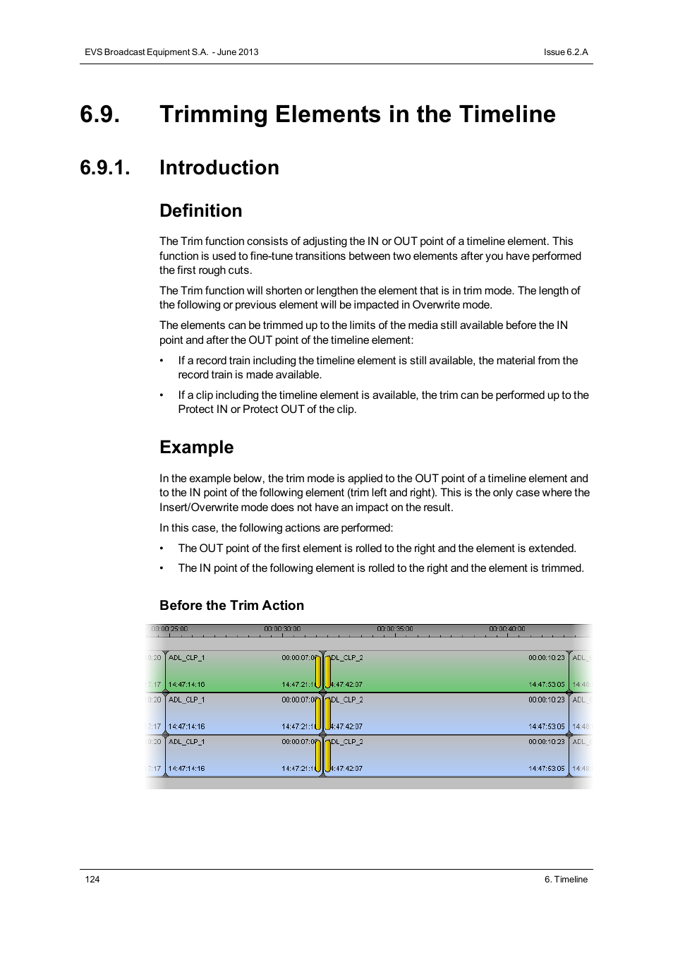 Trimming elements in the timeline, Introduction, Definition | Example | EVS IPDirector Version 6.2 - June 2013 IPEDIT User Manual User Manual | Page 136 / 264