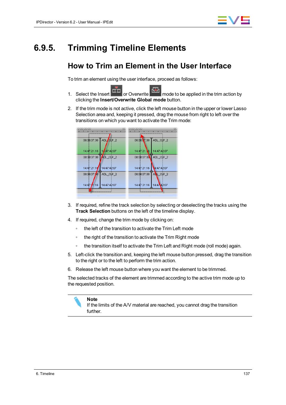 Trimming timeline elements, How to trim an element in the user interface | EVS IPDirector Version 6.2 - June 2013 IPEDIT User Manual User Manual | Page 149 / 264