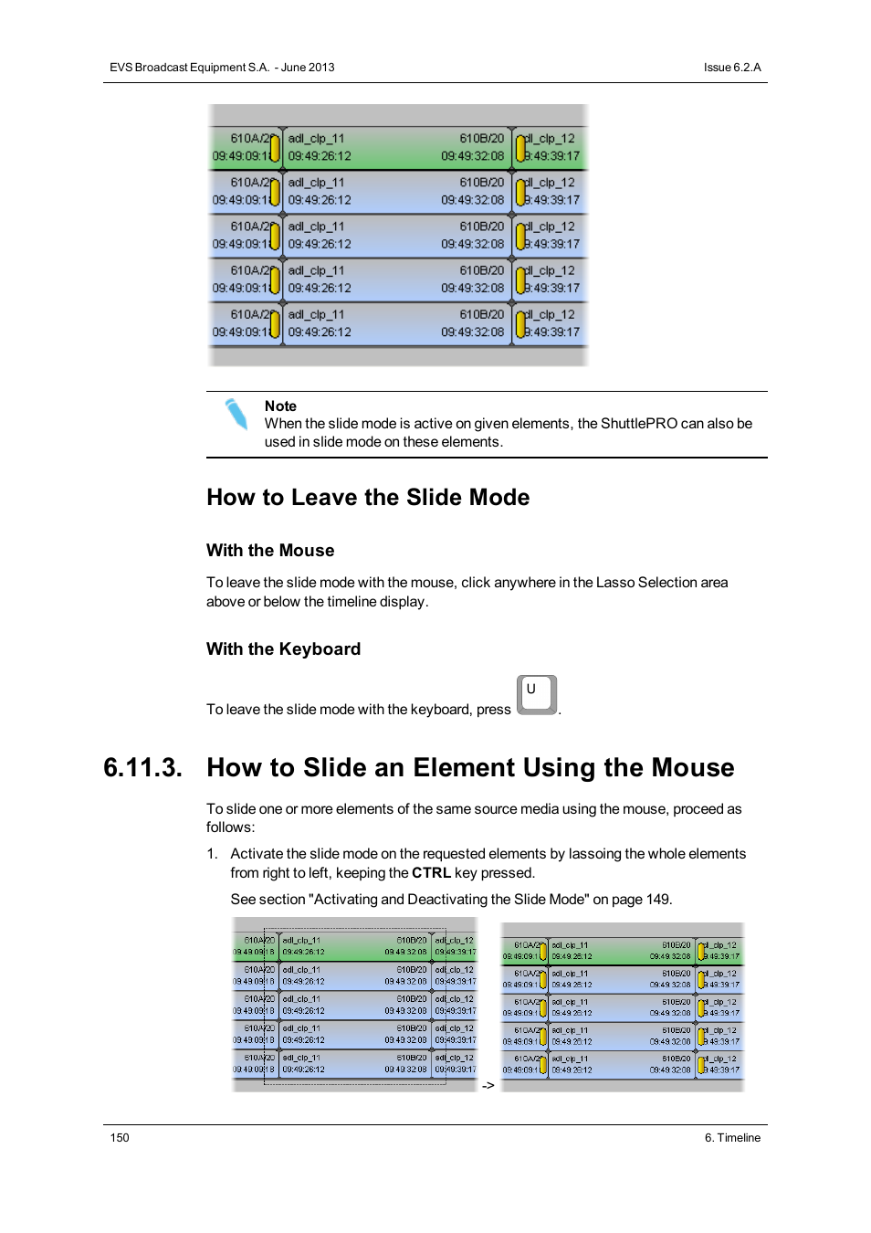 How to slide an element using the mouse, How to leave the slide mode | EVS IPDirector Version 6.2 - June 2013 IPEDIT User Manual User Manual | Page 162 / 264