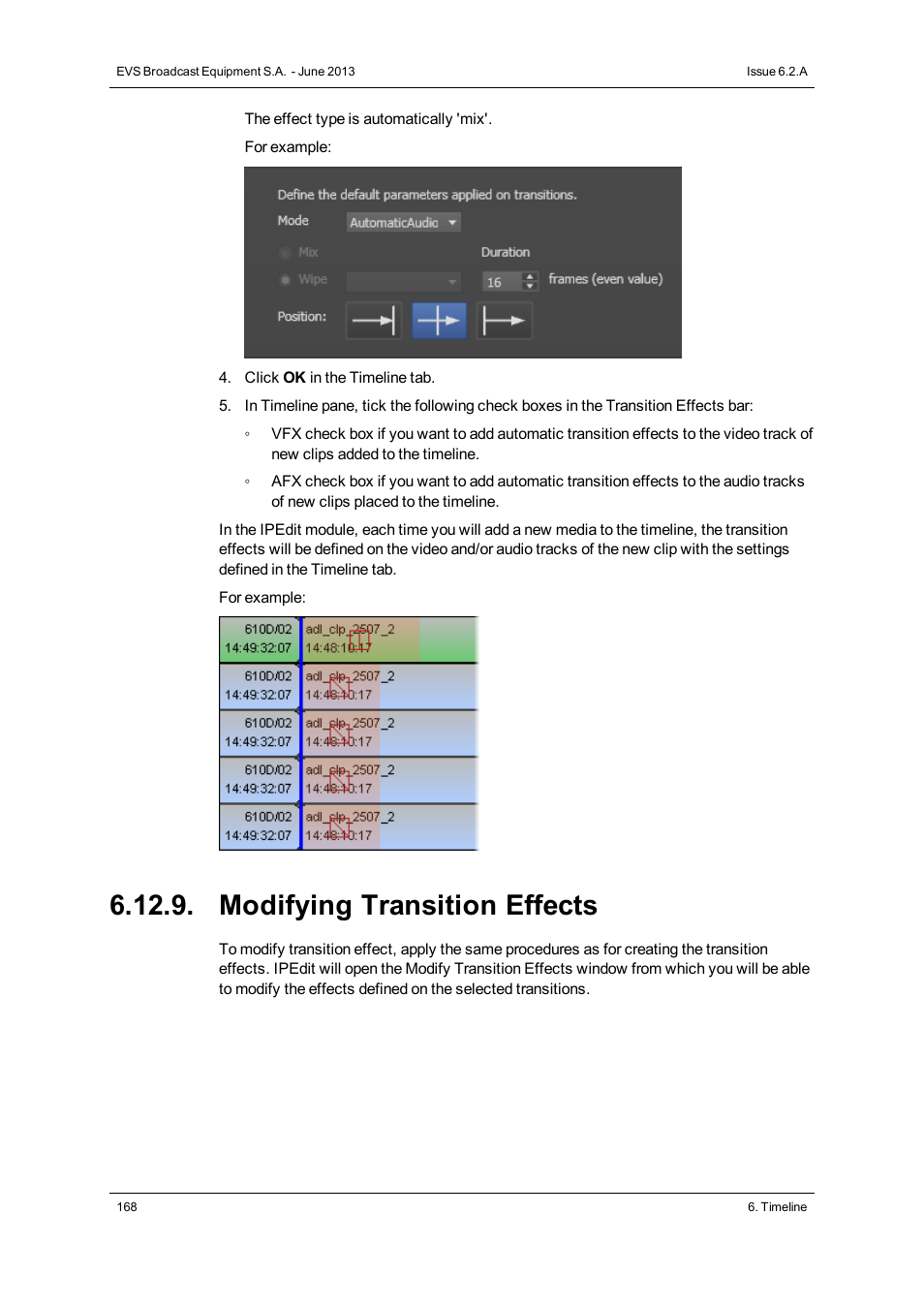 Modifying transition effects | EVS IPDirector Version 6.2 - June 2013 IPEDIT User Manual User Manual | Page 180 / 264