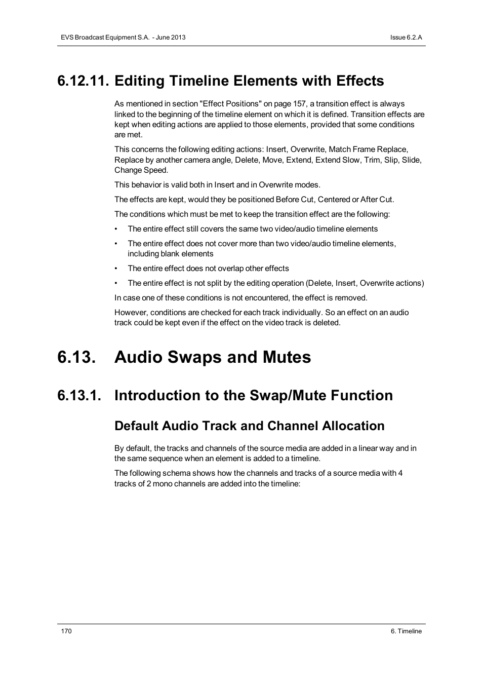 Editing timeline elements with effects, Audio swaps and mutes, Introduction to the swap/mute function | Default audio track and channel allocation | EVS IPDirector Version 6.2 - June 2013 IPEDIT User Manual User Manual | Page 182 / 264