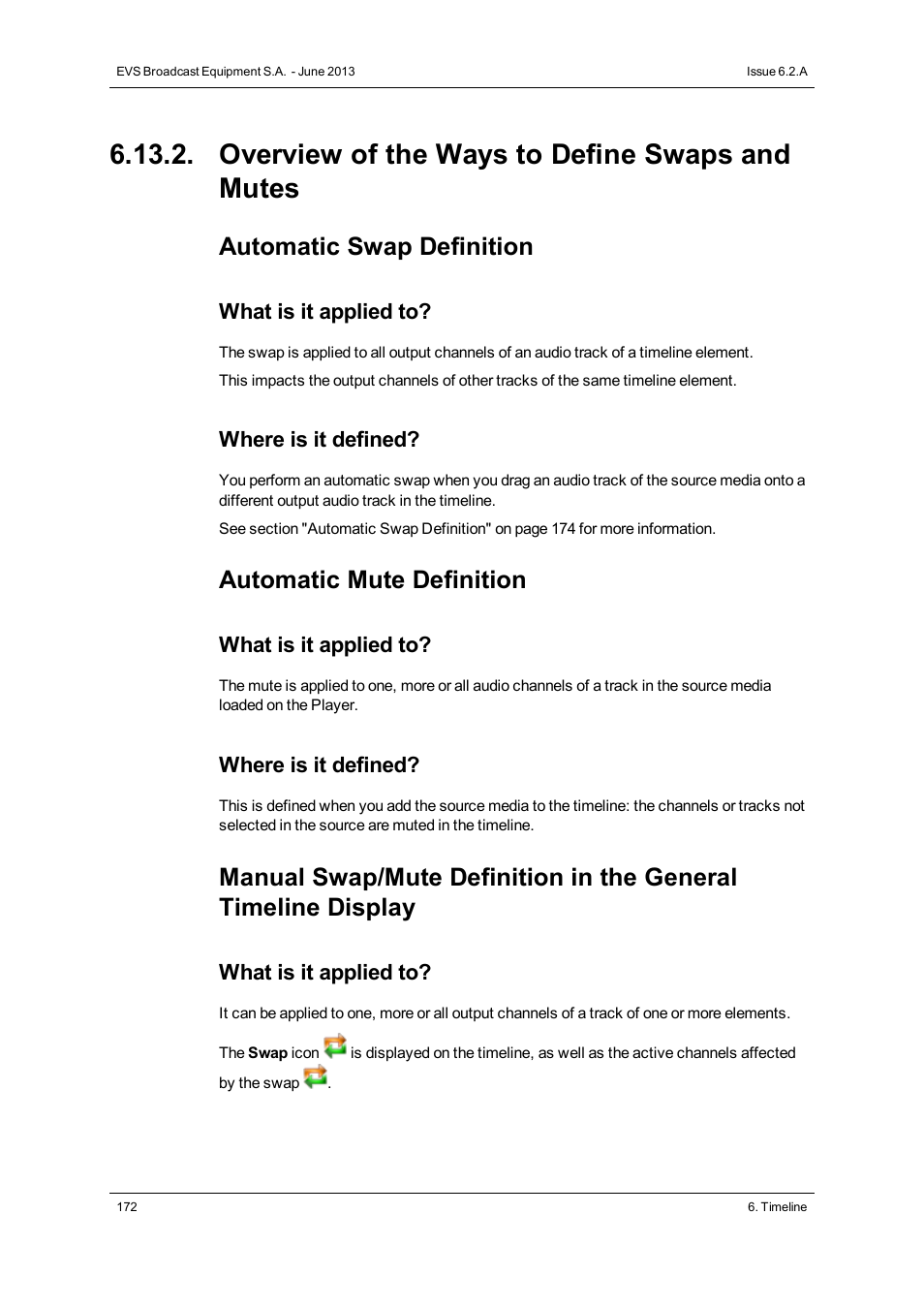 Overview of the ways to define swaps and mutes, Automatic swap definition, Automatic mute definition | EVS IPDirector Version 6.2 - June 2013 IPEDIT User Manual User Manual | Page 184 / 264