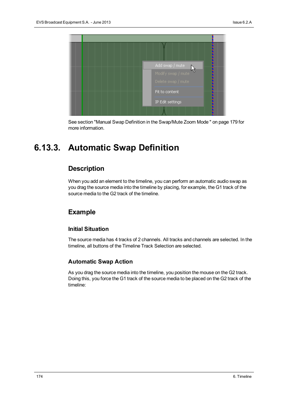 Automatic swap definition, Description, Example | EVS IPDirector Version 6.2 - June 2013 IPEDIT User Manual User Manual | Page 186 / 264