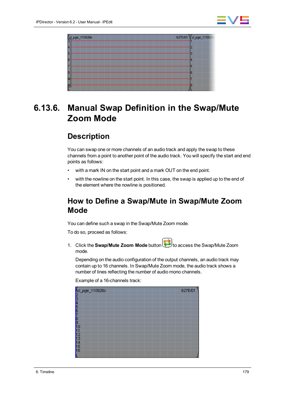Manual swap definition in the swap/mute zoom mode, Description, How to define a swap/mute in swap/mute zoom mode | EVS IPDirector Version 6.2 - June 2013 IPEDIT User Manual User Manual | Page 191 / 264