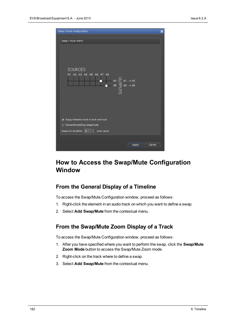 How to access the swap/mute configuration window | EVS IPDirector Version 6.2 - June 2013 IPEDIT User Manual User Manual | Page 194 / 264