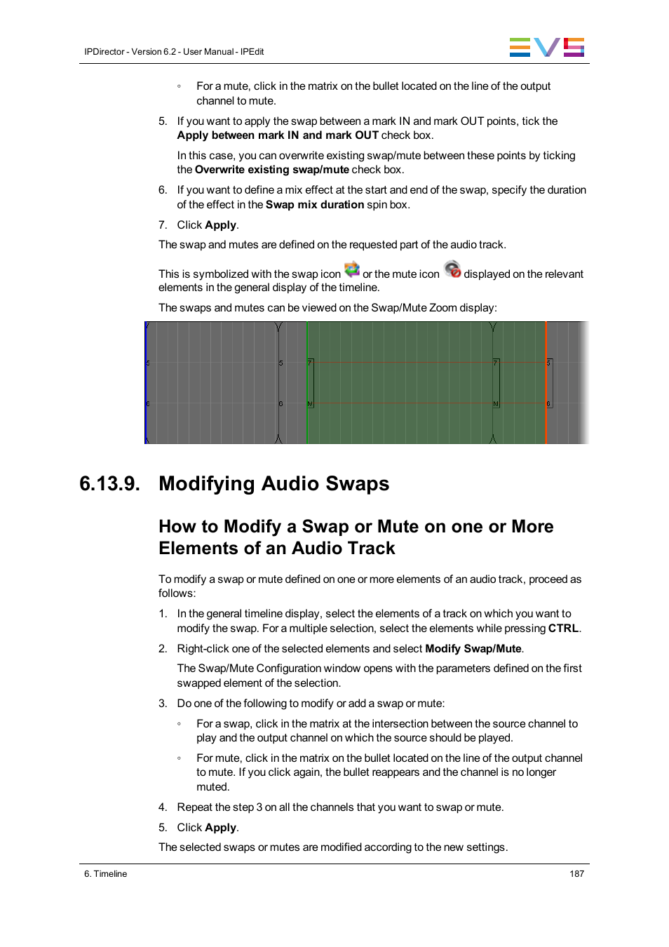 Modifying audio swaps | EVS IPDirector Version 6.2 - June 2013 IPEDIT User Manual User Manual | Page 199 / 264
