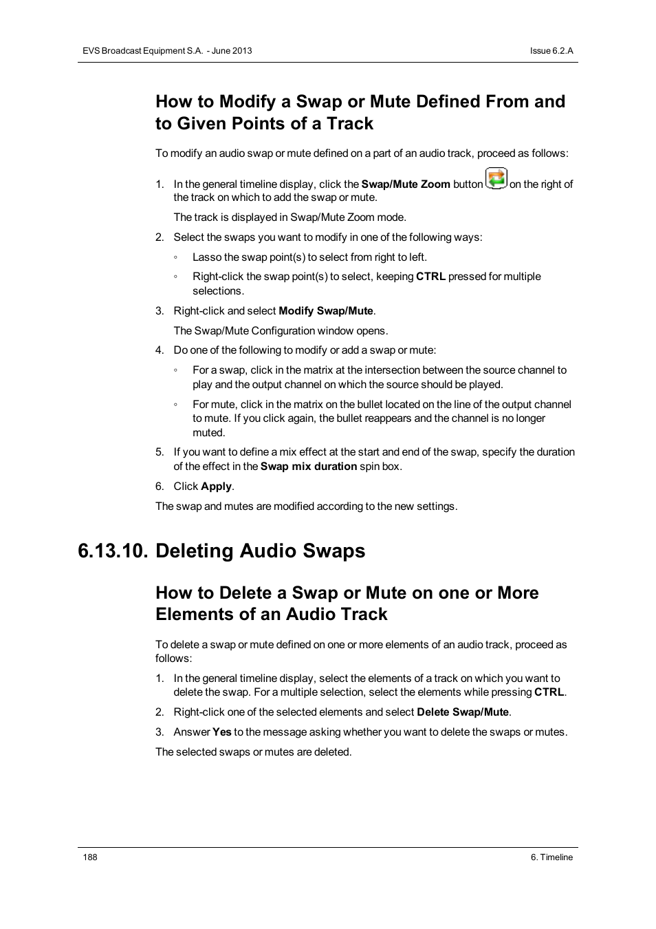 Deleting audio swaps | EVS IPDirector Version 6.2 - June 2013 IPEDIT User Manual User Manual | Page 200 / 264