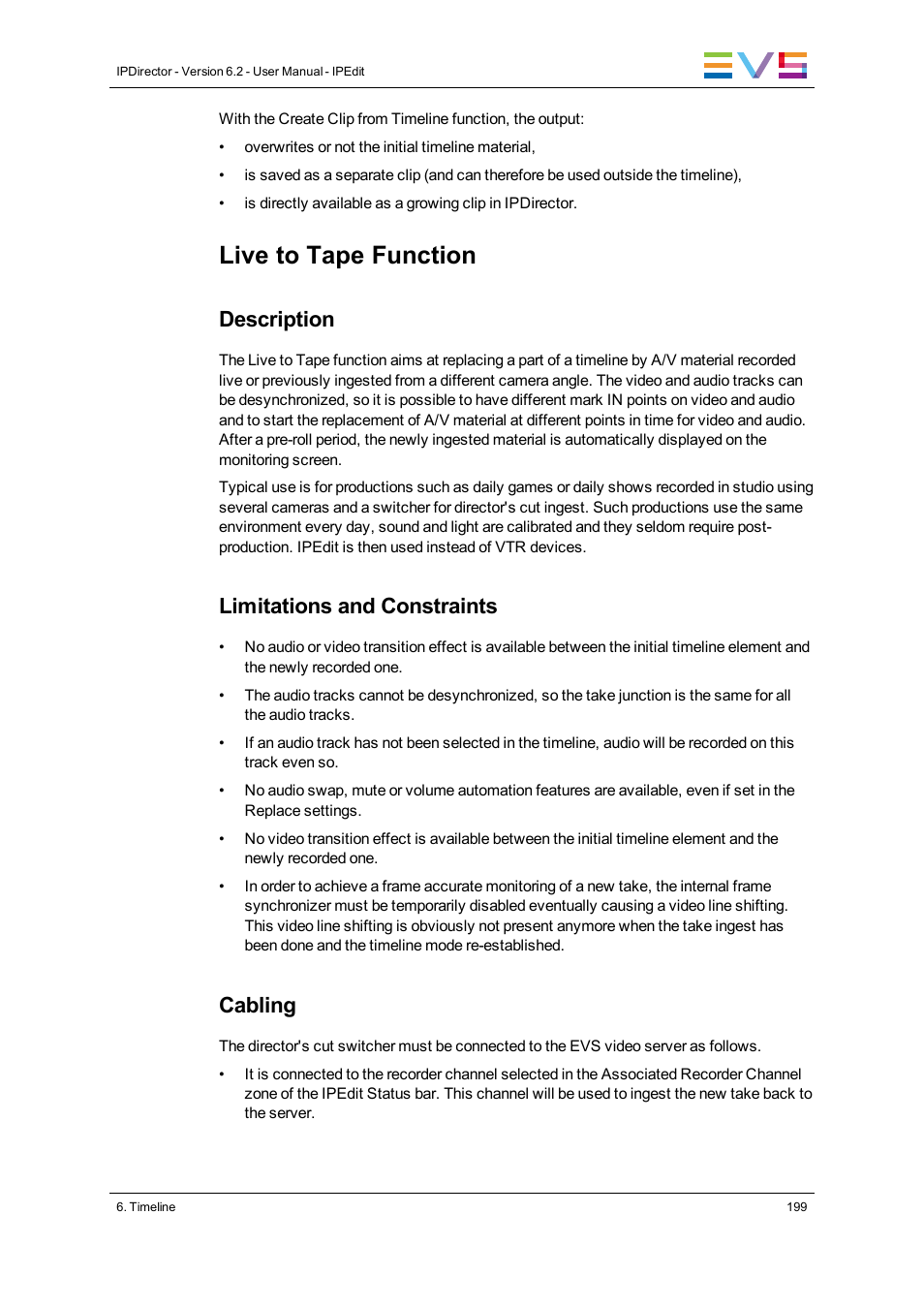 Live to tape function, Description, Limitations and constraints | Cabling | EVS IPDirector Version 6.2 - June 2013 IPEDIT User Manual User Manual | Page 211 / 264