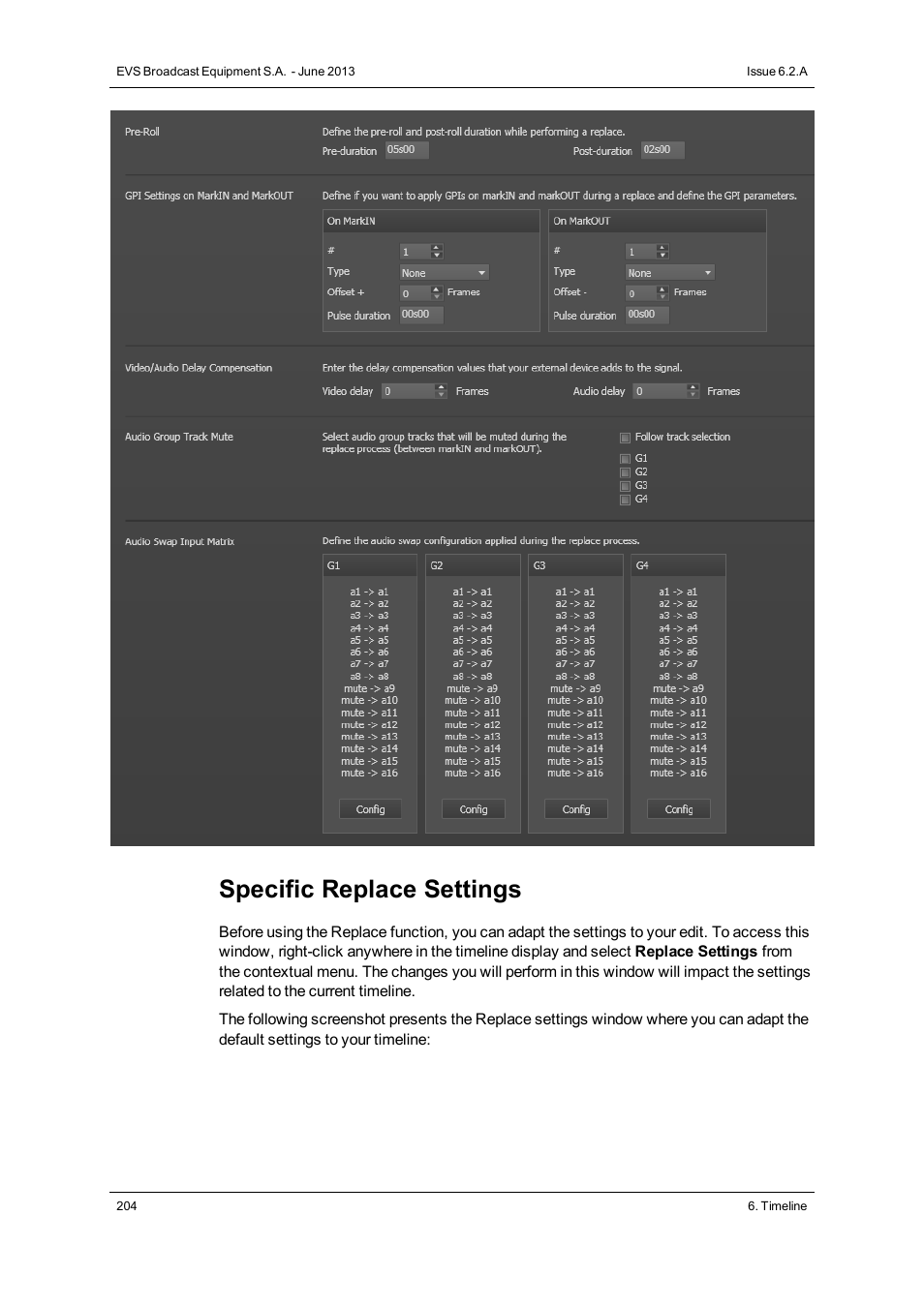 Specific replace settings | EVS IPDirector Version 6.2 - June 2013 IPEDIT User Manual User Manual | Page 216 / 264