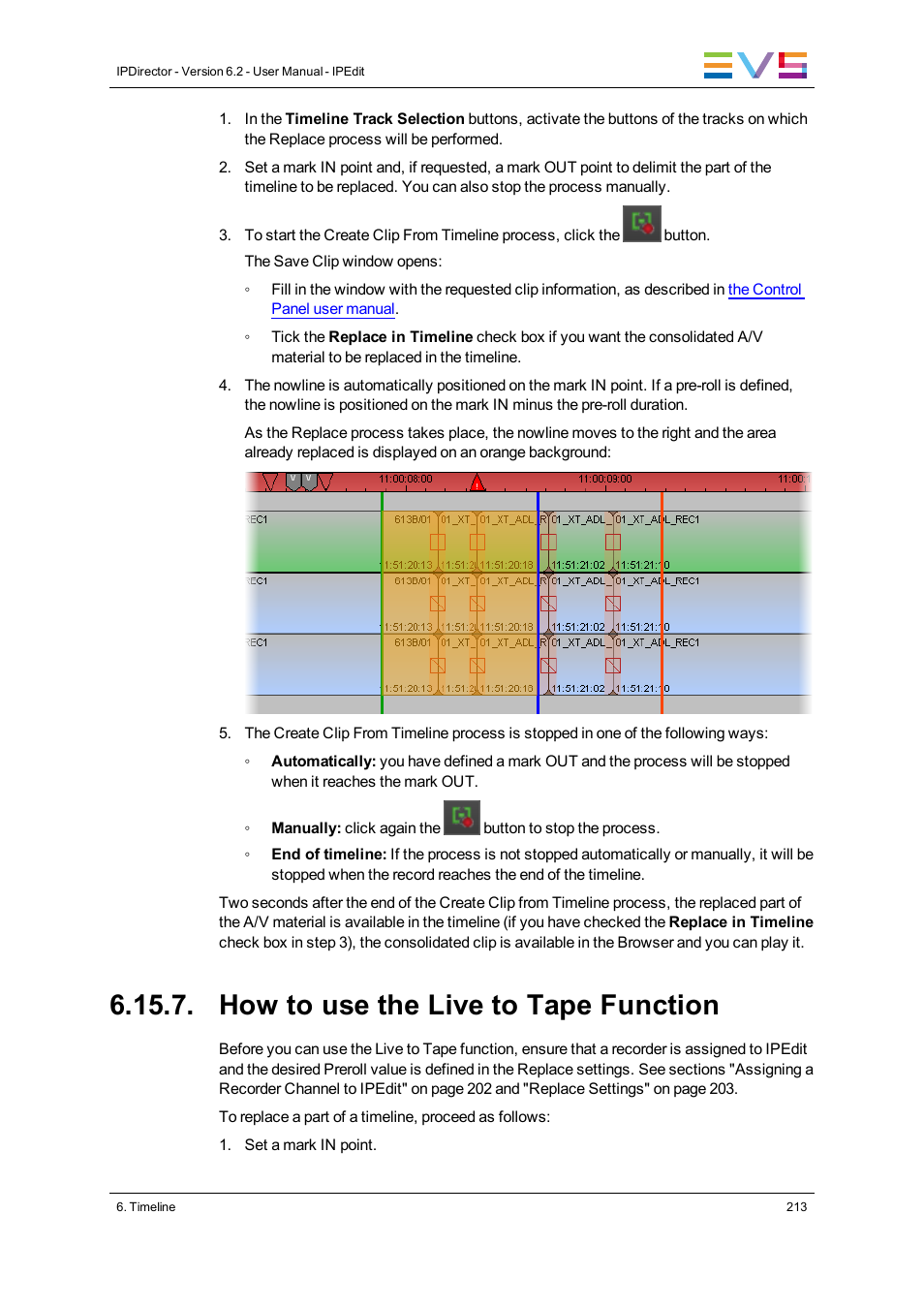 How to use the live to tape function | EVS IPDirector Version 6.2 - June 2013 IPEDIT User Manual User Manual | Page 225 / 264