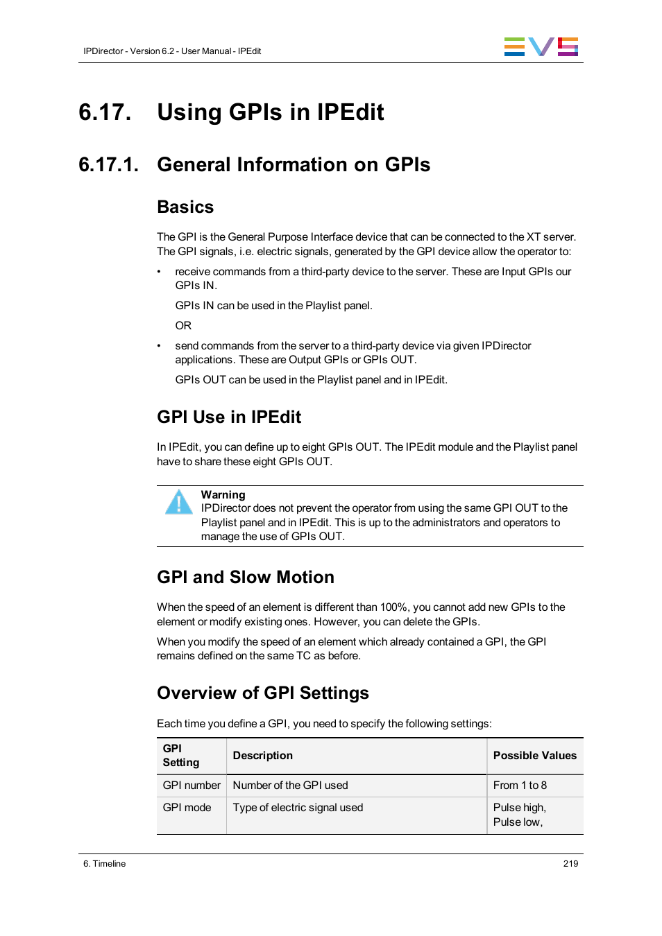 Using gpis in ipedit, General information on gpis, Basics | Gpi use in ipedit, Gpi and slow motion, Overview of gpi settings | EVS IPDirector Version 6.2 - June 2013 IPEDIT User Manual User Manual | Page 231 / 264