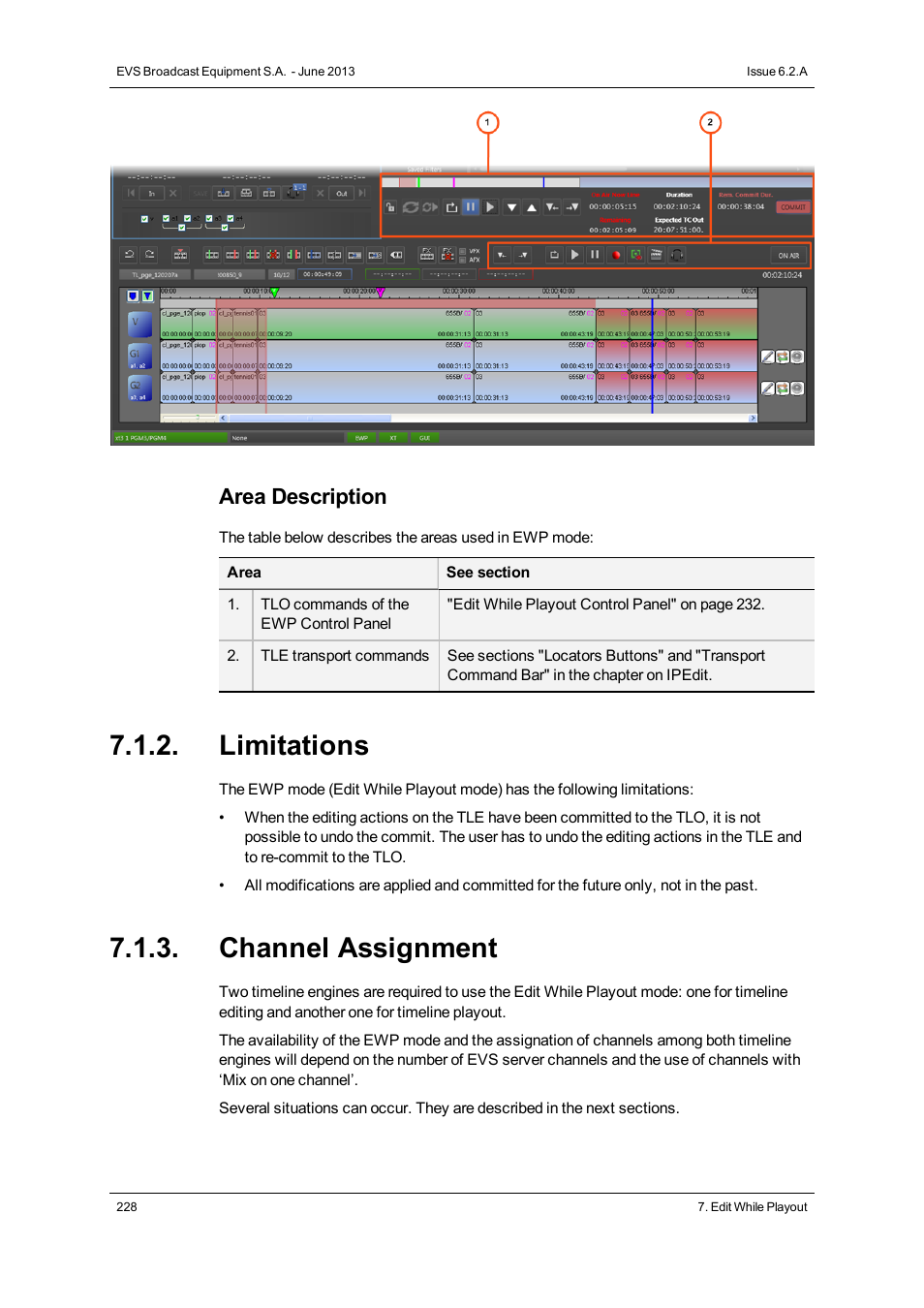 Limitations, Channel assignment, Area description | EVS IPDirector Version 6.2 - June 2013 IPEDIT User Manual User Manual | Page 240 / 264